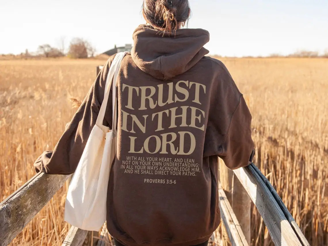 'Trust in the Lord' Hoodie